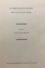 Carica l&#39;immagine nel visualizzatore di Gallery, P. VERGILIUS MARO DER DICHTER DER ROMER K. BÜCHNER 1961 O85
