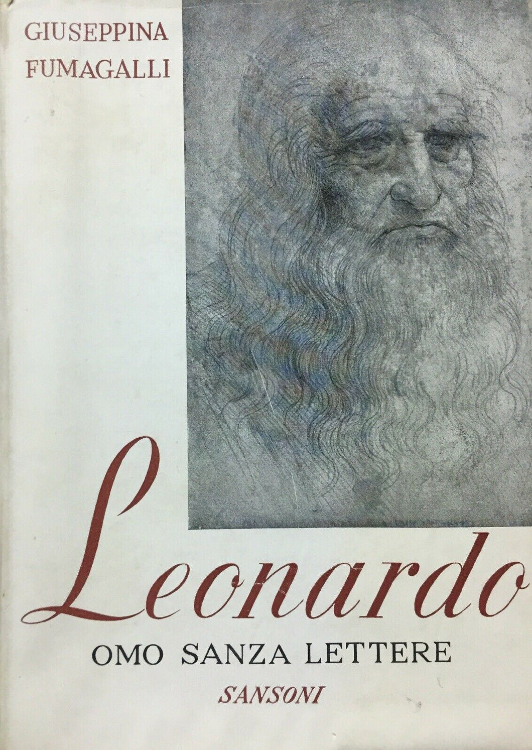 LEONARDO OMO SENZA LETTERE G. FUMAGALLI SANSONI 1952 O91