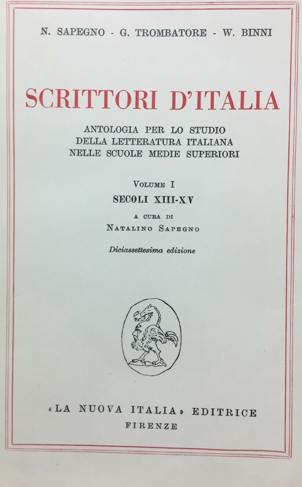 SCRITTORI D’ITALIA VOL. I SAPEGNO TROMBATORE BINNI 1961 O93