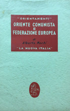 Carica l&#39;immagine nel visualizzatore di Gallery, ORIENTE COMUNISTA E FEDERAZIONE EUROPEA A. MOCHI 1950 O96
