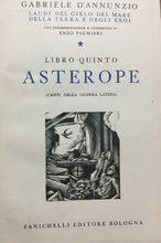 Carica l&#39;immagine nel visualizzatore di Gallery, LAUDI DEL CIELO DEL MARE DELLA TERRA E DEGLI EROI G. D’ANNUNZIO 1949 O104
