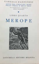 Carica l&#39;immagine nel visualizzatore di Gallery, LAUDI DEL CIELO DEL MARE DELLA TERRA E DEGLI EROI G. D’ANNUNZIO 1949 O104
