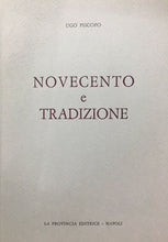 Carica l&#39;immagine nel visualizzatore di Gallery, NOVECENTO E TRADIZIONE U. PISCOPO AUTOGRAFATO 1967 O112
