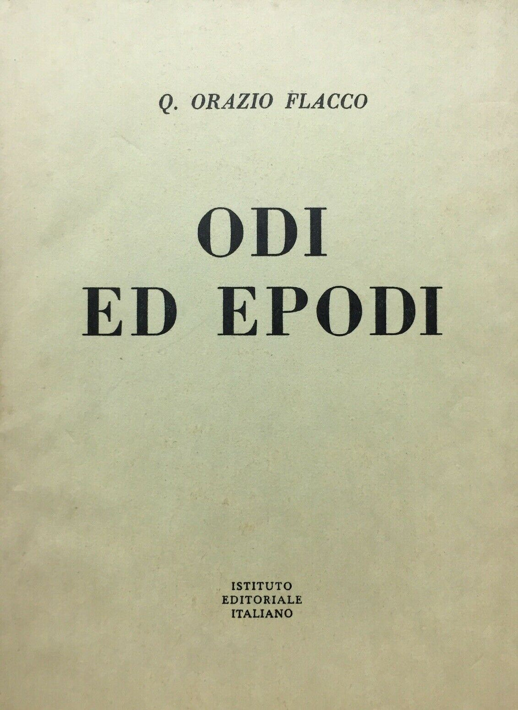 Q. ORAZIO FLACCO ODI ED EPODI A CURA DI D. BO 1950 O209