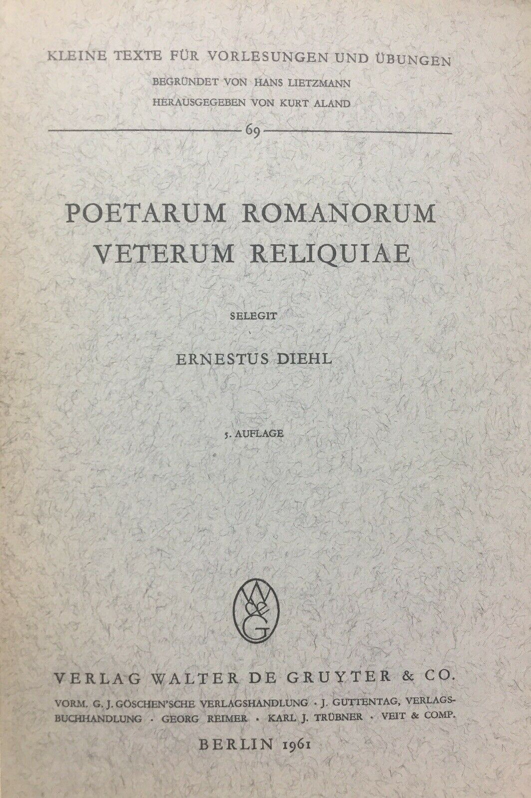 POETARUM ROMANORUM VETERUM RELIQUIAE E. DIEHL 1961 O245