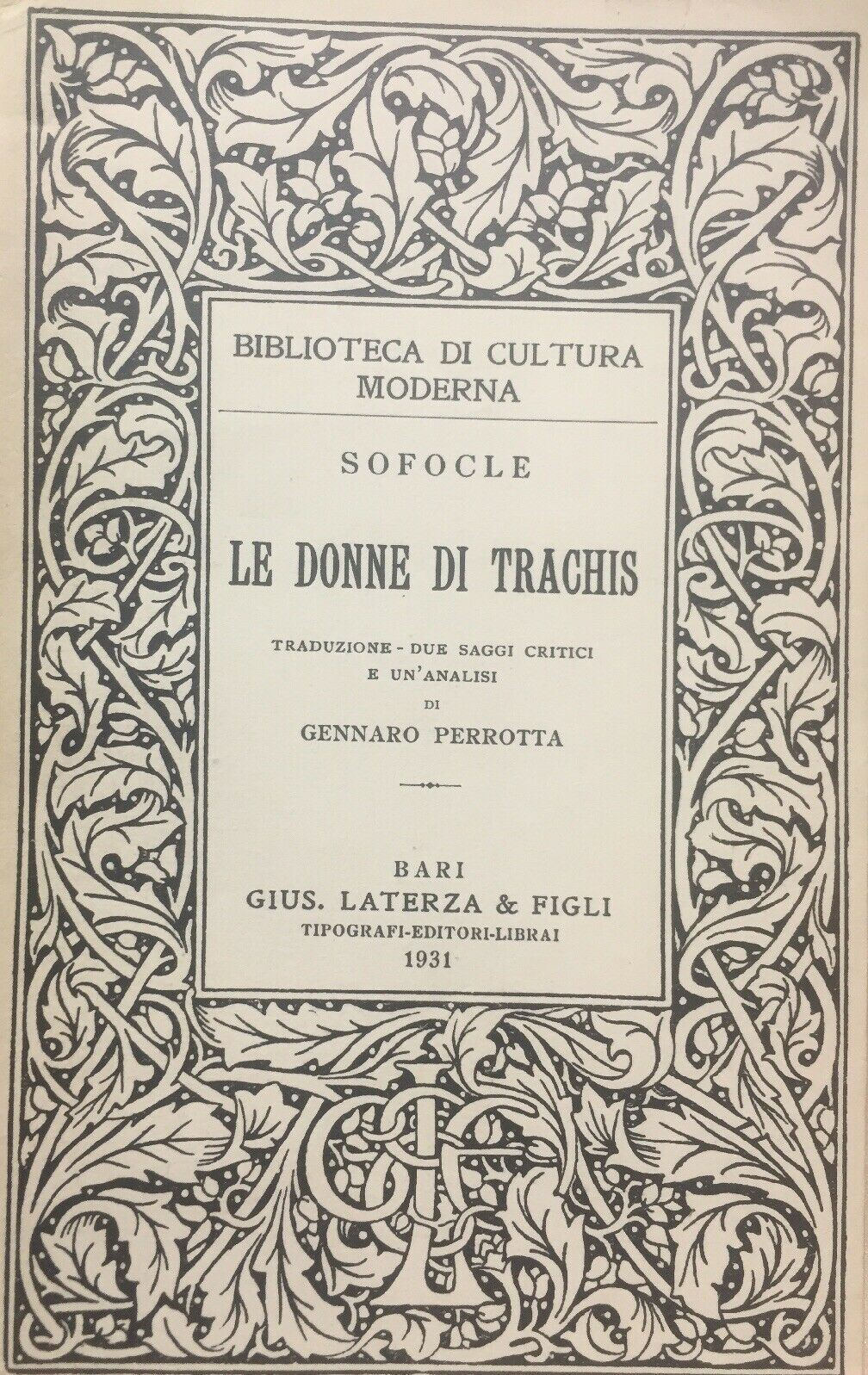 LE DONNE DI TRACHIS SOFOCLE G. PERROTTA LATERZA 1931 O253