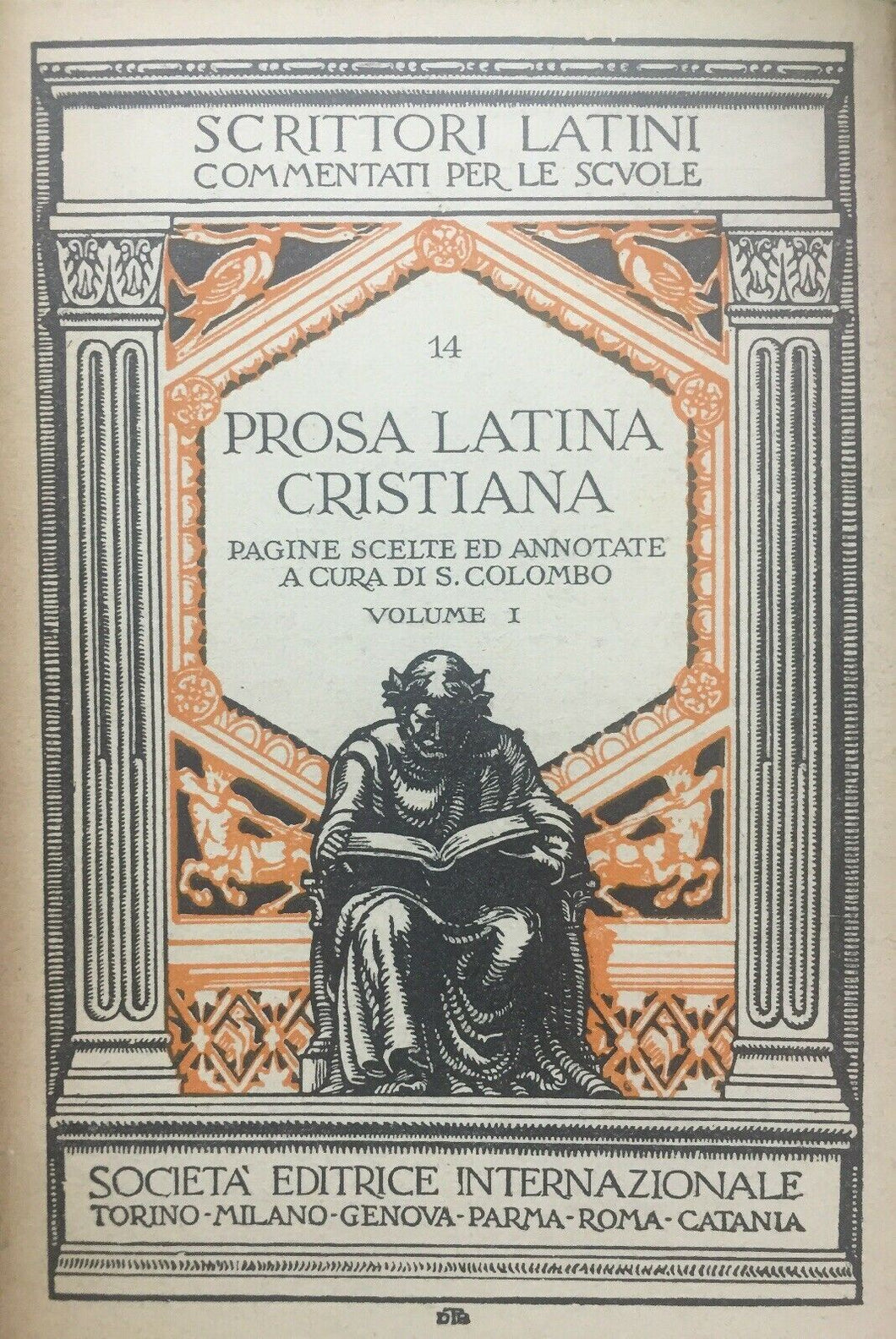 PROSA LATINA CRISTIANA VOL. I S. COLOMBO 1953 O254
