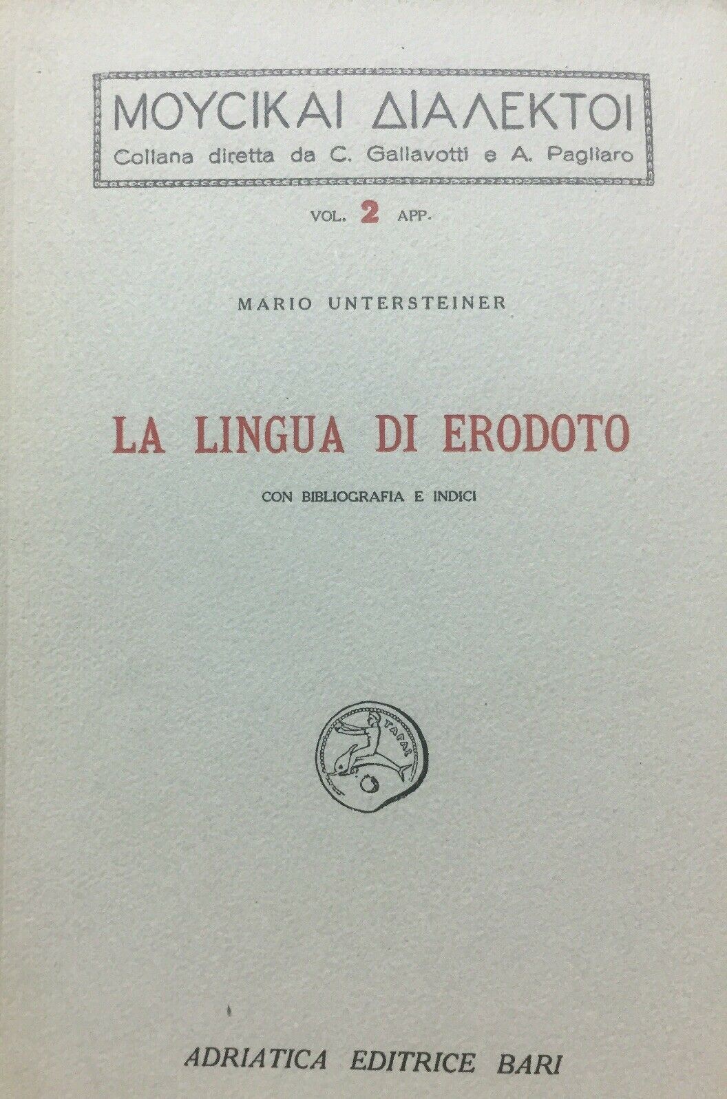 LA LINGUA DI ERODOTO M. UNTERSTEINER 1949 O272