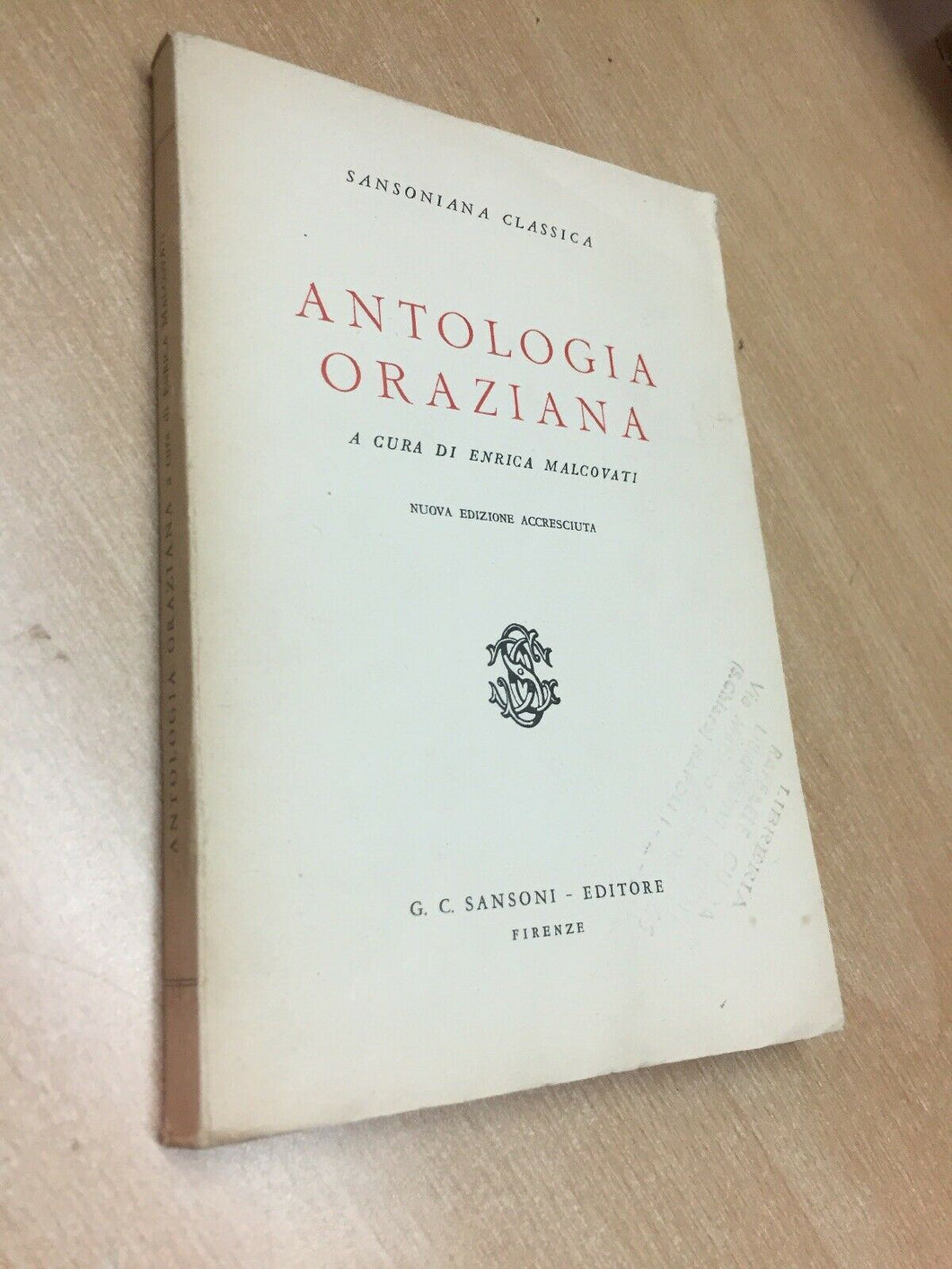 ANTOLOGIA ORAZIANA E. MALCOVATI SANSONI 1954 O339