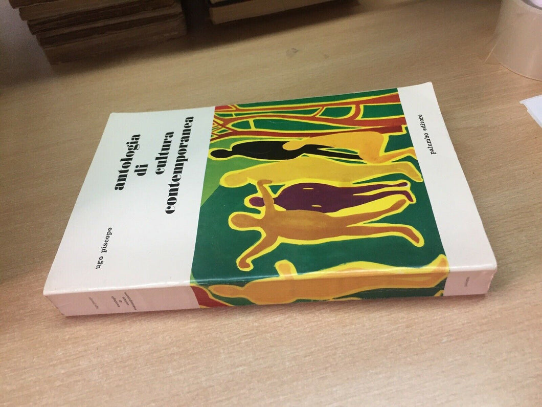 ANTOLOGIA DI CULTURA CONTEMPORANEA U. PISCOPO 1970 O346