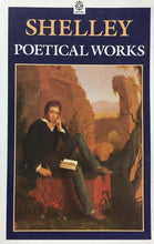 Carica l&#39;immagine nel visualizzatore di Gallery, SHELLEY POETICAL WORKS - OXFORD 1990 O375
