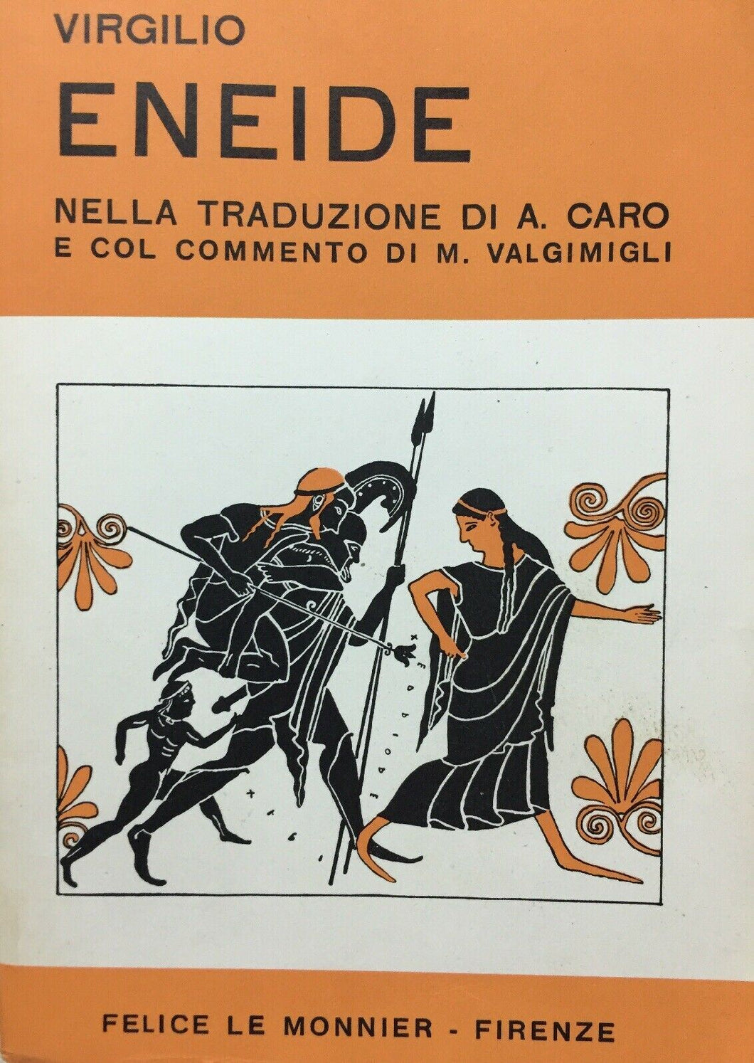 ENEIDE VIRGILIO TRADIZIONE DI A. CARO LE MONNIER 1962 O382