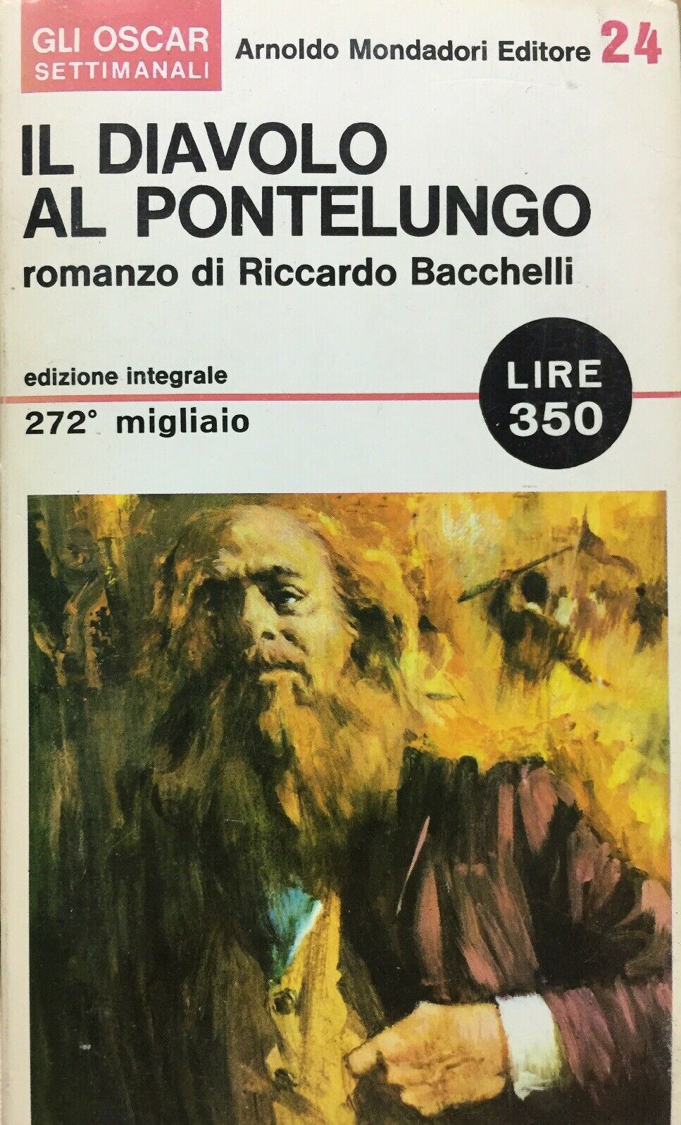 IL DIAVOLO AL PONTELUNGO R. BACCHELLI O392
