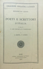 Carica l&#39;immagine nel visualizzatore di Gallery, POETI E SCRITTORI D’ITALIA VOL. I DA DANTE A V. CUOCO B. CROCE LATERZA 1927 O464
