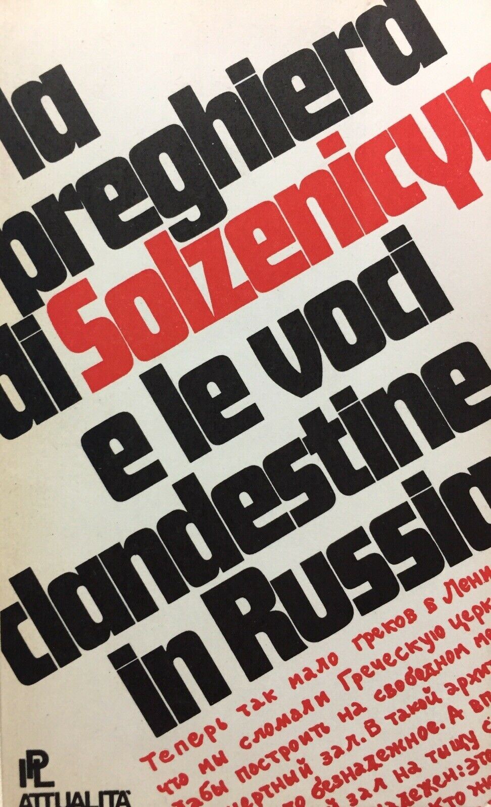 LA PREGHIERA DI SOLZENICYN E LE VOCI CLANDESTINE IN RUSSIA 1974 O533