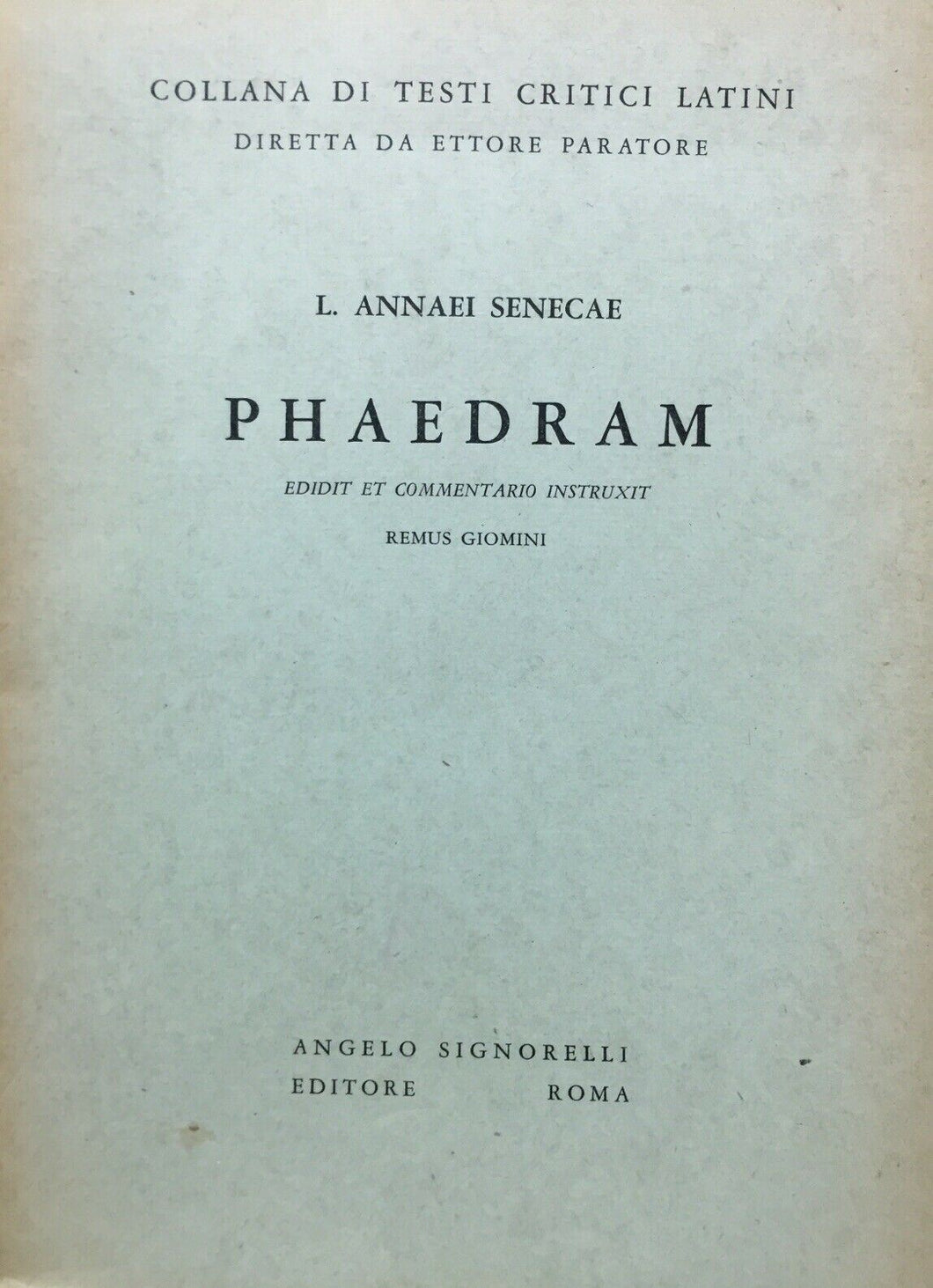 PHAEDRAM L. ANNAEI SENECAE 1955 O544