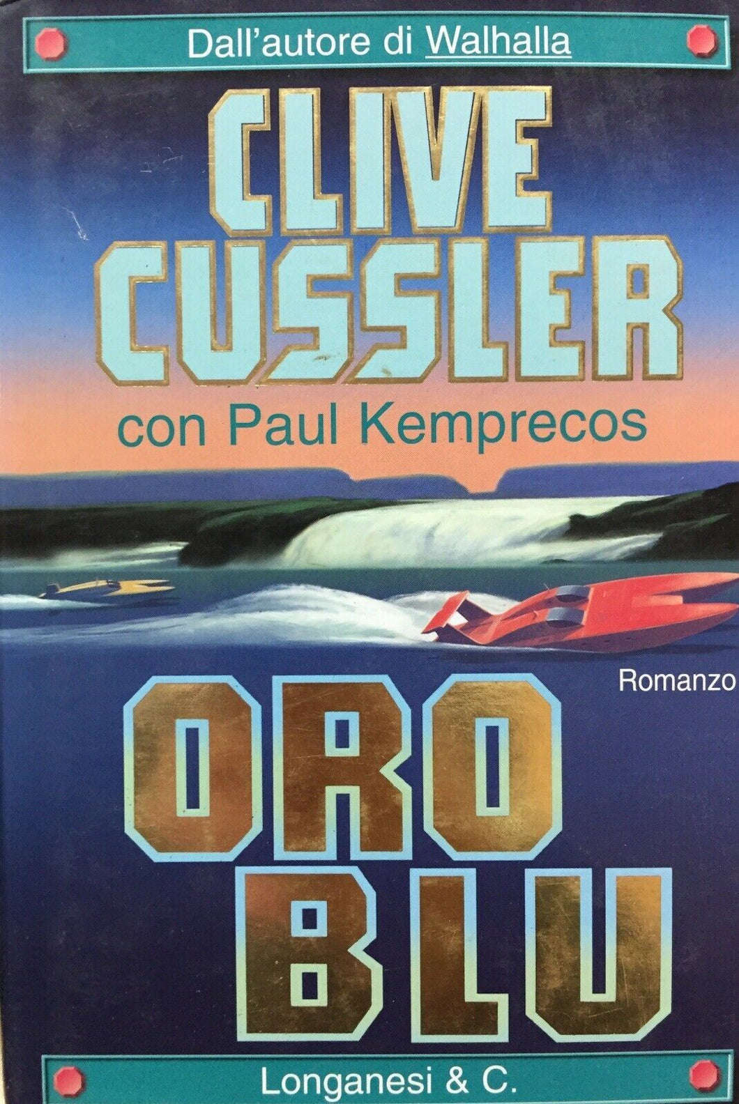 ORO BLU  CLIVE CUSSLER LONGANESI  I ED. 2003 U45