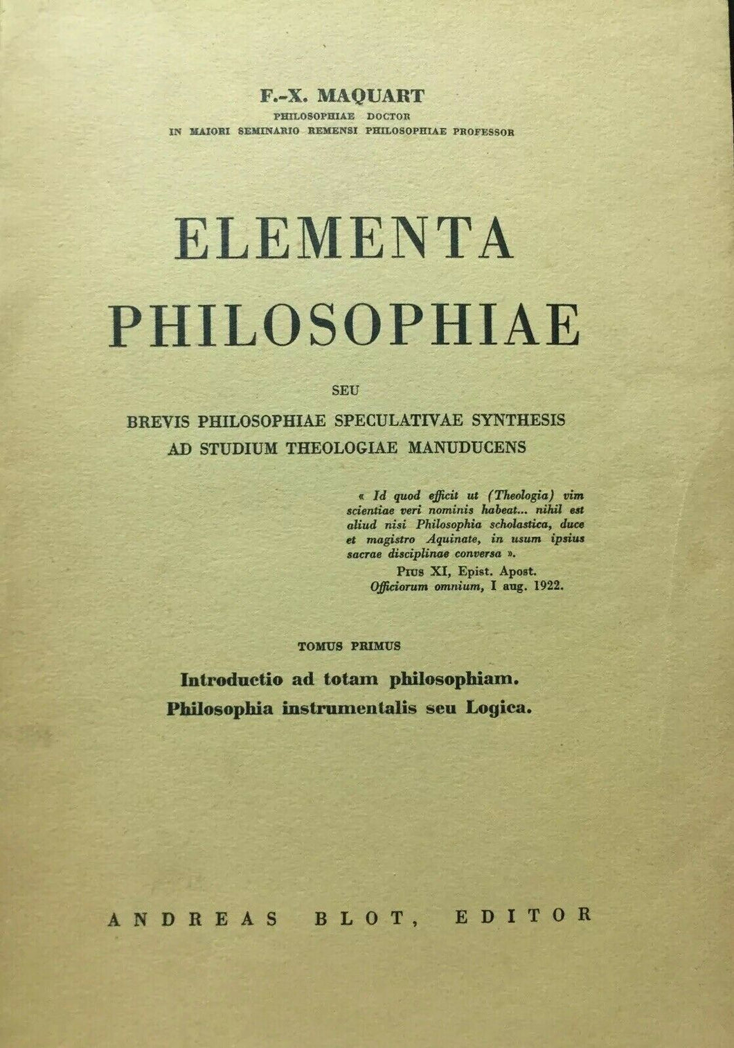 ELEMENTA PHILOSOPHIAE F. X. MAQUART TOMUS PRIMUS U90