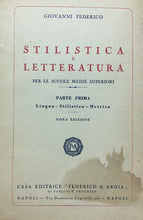 Carica l&#39;immagine nel visualizzatore di Gallery, STILISTICA E LETTERATURA PARTE PRIMA G. FEDERICO U96
