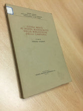 Carica l&#39;immagine nel visualizzatore di Gallery, GUIDA BREVE FONDI MANOSCRITTI DELLE BIBLIOTECHE DELLA CAMPANIA S.GUARDATI U136
