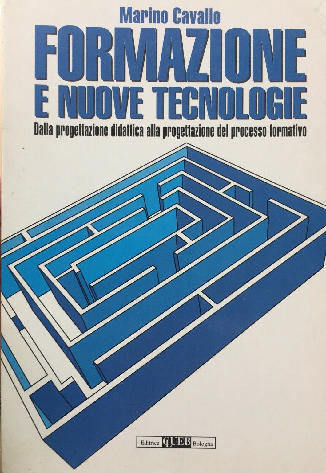 FORMAZIONE E NUOVE TECNOLOGIE M. CAVALLO U195