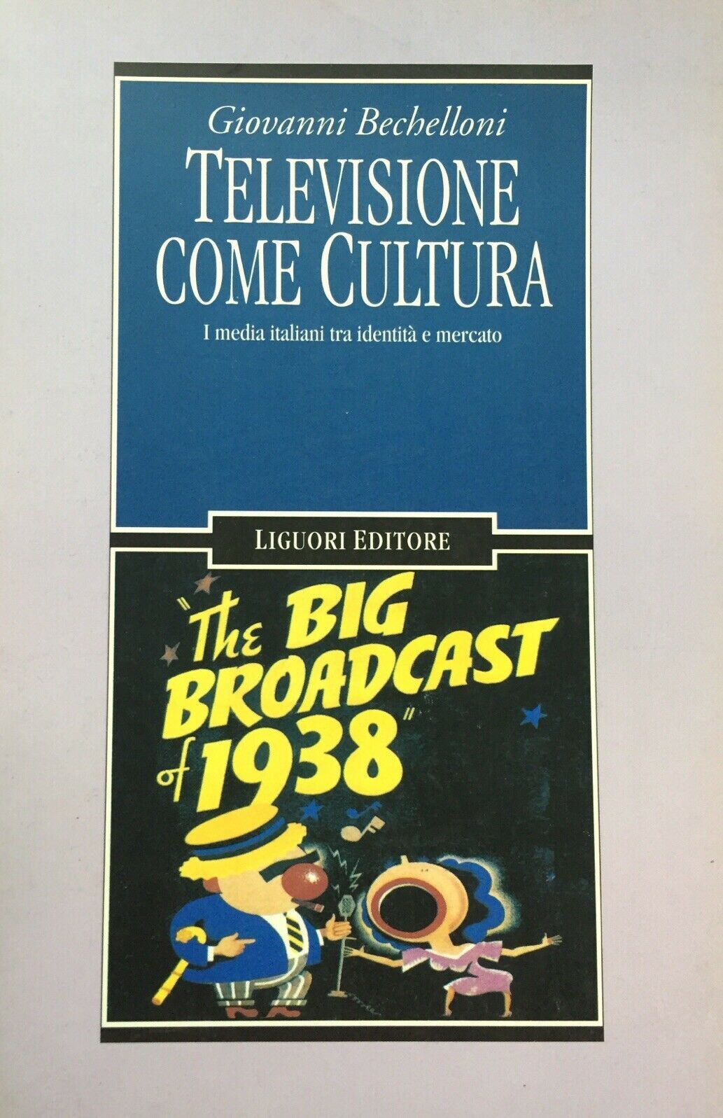 TELEVISIONE COME CULTURA G. BECHELLONI U222