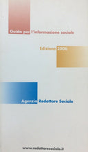 Carica l&#39;immagine nel visualizzatore di Gallery, GUIDA PER L’INFORMAZIONE SOCIALE EDIZIONE 2006 U242
