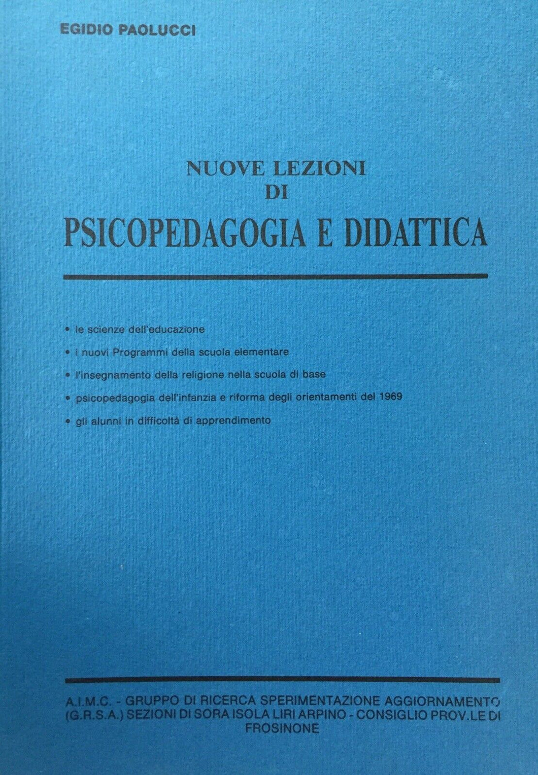 NUOVE LEZIONI DI PSICOPEDAGOGIA E DIDATTICA E. PAOLUCCI U251