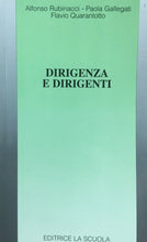 Carica l&#39;immagine nel visualizzatore di Gallery, DIRIGENZA E DIRIGENTI RUBINACCI GALLEGATI QUARANTOTTO U288
