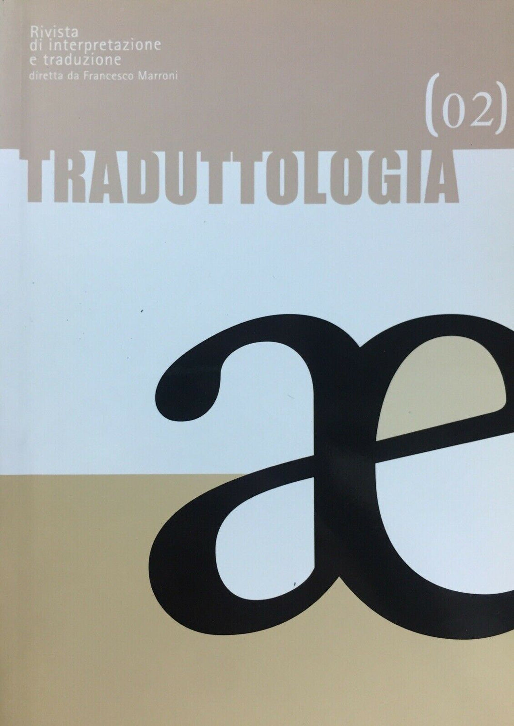 TRADUTTOLIGUA VOL. 2 Rivista Di Interpretazione E Traduzione U303