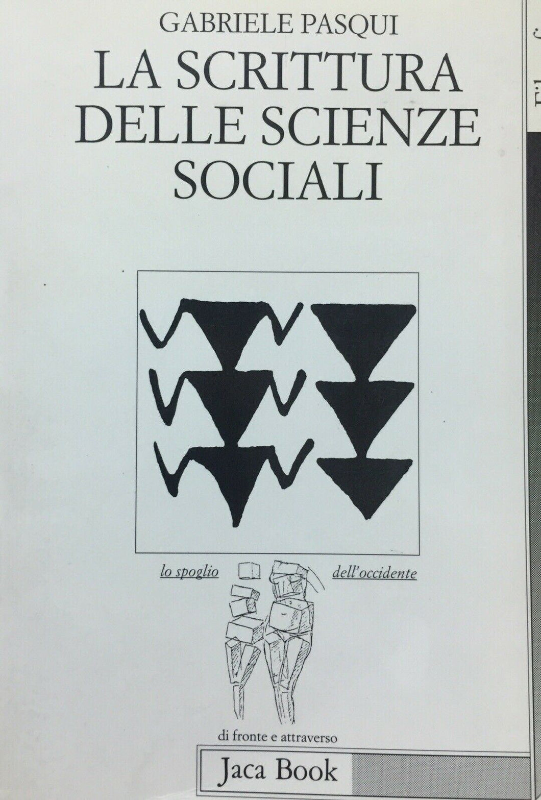 LA SCRITTURA DELLE SCIENZE SOCIALI G. PASQUI U314