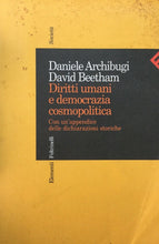 Carica l'immagine nel visualizzatore di Gallery, DIRITTI UMANI E DEMOCRAZIA COSMOPOLITA D. ARCHIBUGI D. BEETHAM U417
