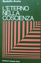 Carica l&#39;immagine nel visualizzatore di Gallery, L’ETERNO NELLA COSCIENZA R. ARATA U437
