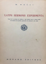 Carica l&#39;immagine nel visualizzatore di Gallery, LATINIS SERMONIS EXPERIMENTA M. MOCCI U491
