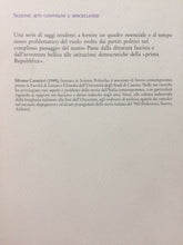 Carica l&#39;immagine nel visualizzatore di Gallery, PARTITI E ISTITUZIONI IN ITALIA TRA GUERRA E DOPOGUERRA S. CASMIRRI U501
