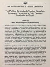 Carica l&#39;immagine nel visualizzatore di Gallery, THE POLITICAL DIMENSION IN THEACHER EDUCATION M. B. GINSBURG B. LINDSAY U553
