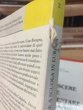Carica l&#39;immagine nel visualizzatore di Gallery, TORNARE A SCUOLA IN EUROPA SISTEMI FORMATIVI A CONFRONTO AA. VV.  U554
