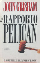 Carica l&#39;immagine nel visualizzatore di Gallery, IL RAPPORTO PELICAN J. GRISHAM U595
