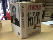 Carica l&#39;immagine nel visualizzatore di Gallery, IL RAPPORTO PELICAN J. GRISHAM U595
