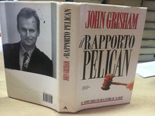 Carica l&#39;immagine nel visualizzatore di Gallery, IL RAPPORTO PELICAN J. GRISHAM U598
