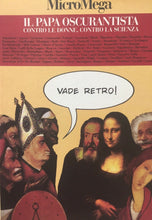 Carica l&#39;immagine nel visualizzatore di Gallery, IL PAPA OSCURANTISTA CONTRO LE DONNE CONTRO LA SCIENZA MICROMEGA U610

