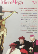 Carica l&#39;immagine nel visualizzatore di Gallery, MICROMEGA 7/2012 LA CHIESA GERARCHICA E LA CHIESA DI DIO U613
