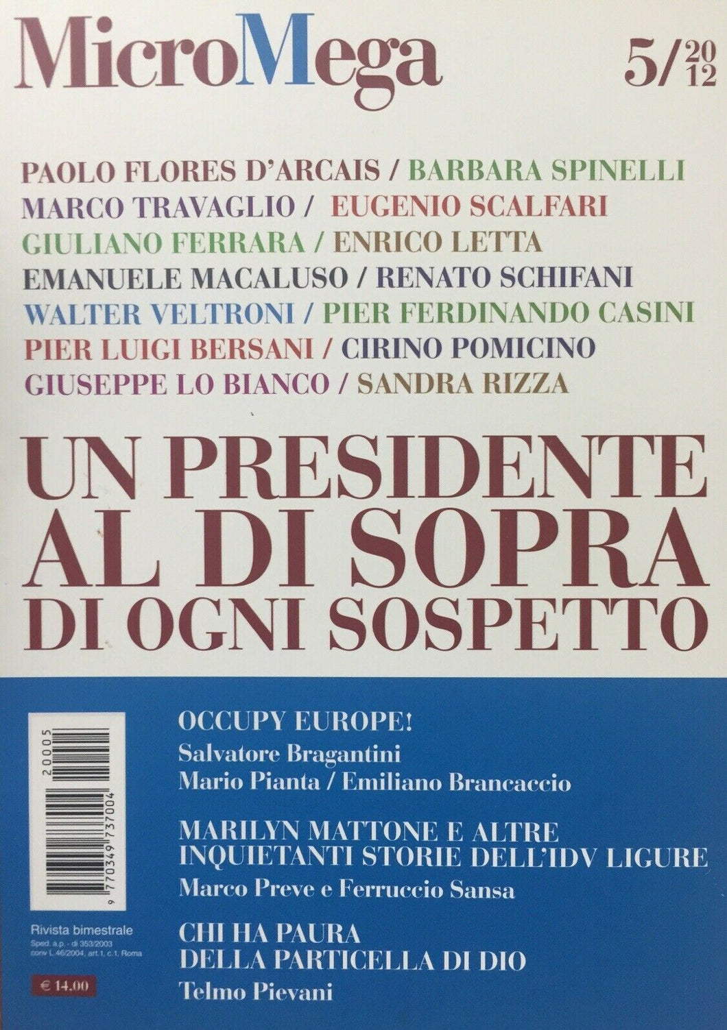MICROMEGA 5/2012 UN PRESIDENTE AL FI SOPRA DI OGNI SOSPETTO U614