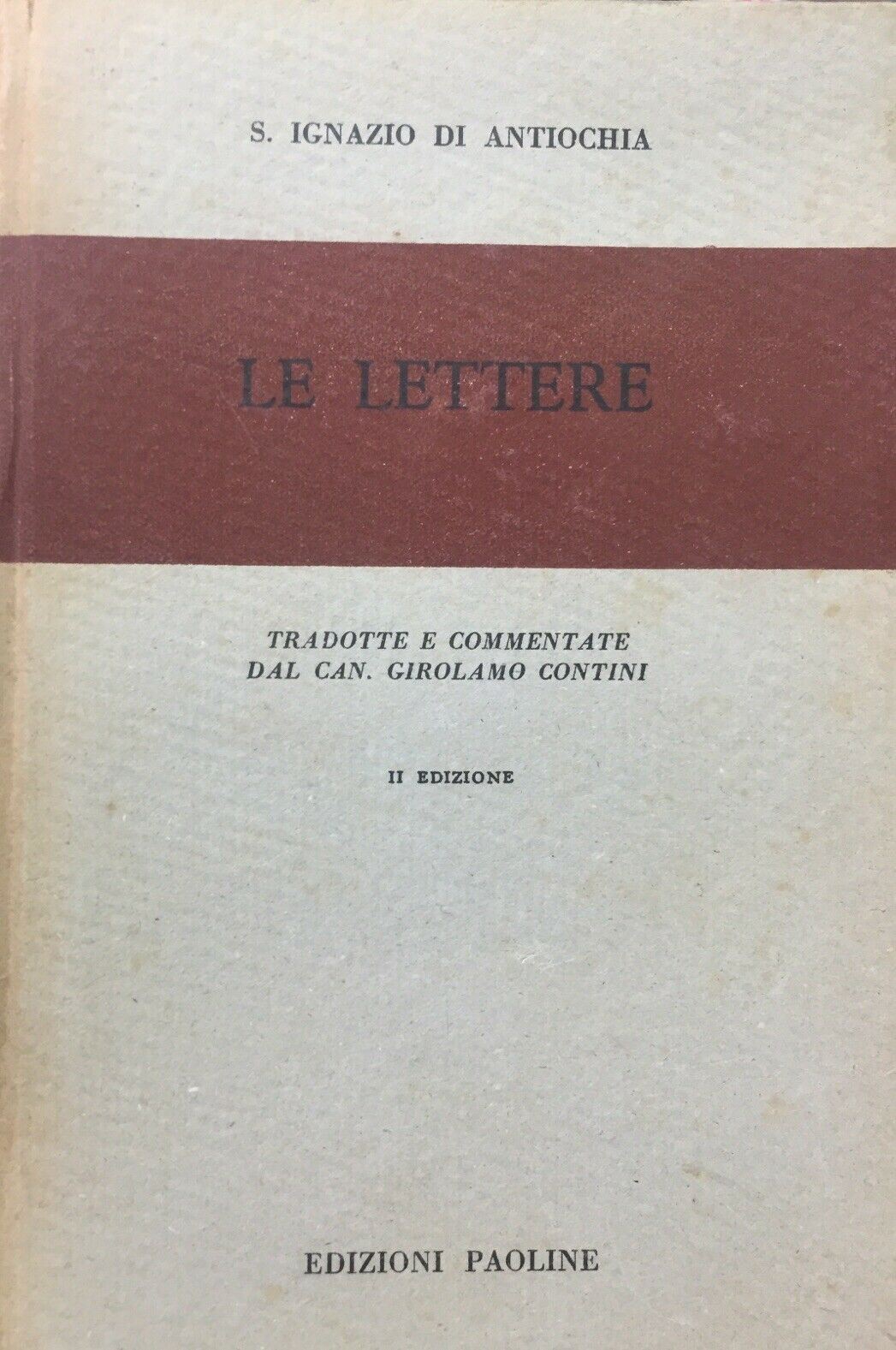 LE LETTERE SANT’IGNAZIO DI ANTIOCHIA U672