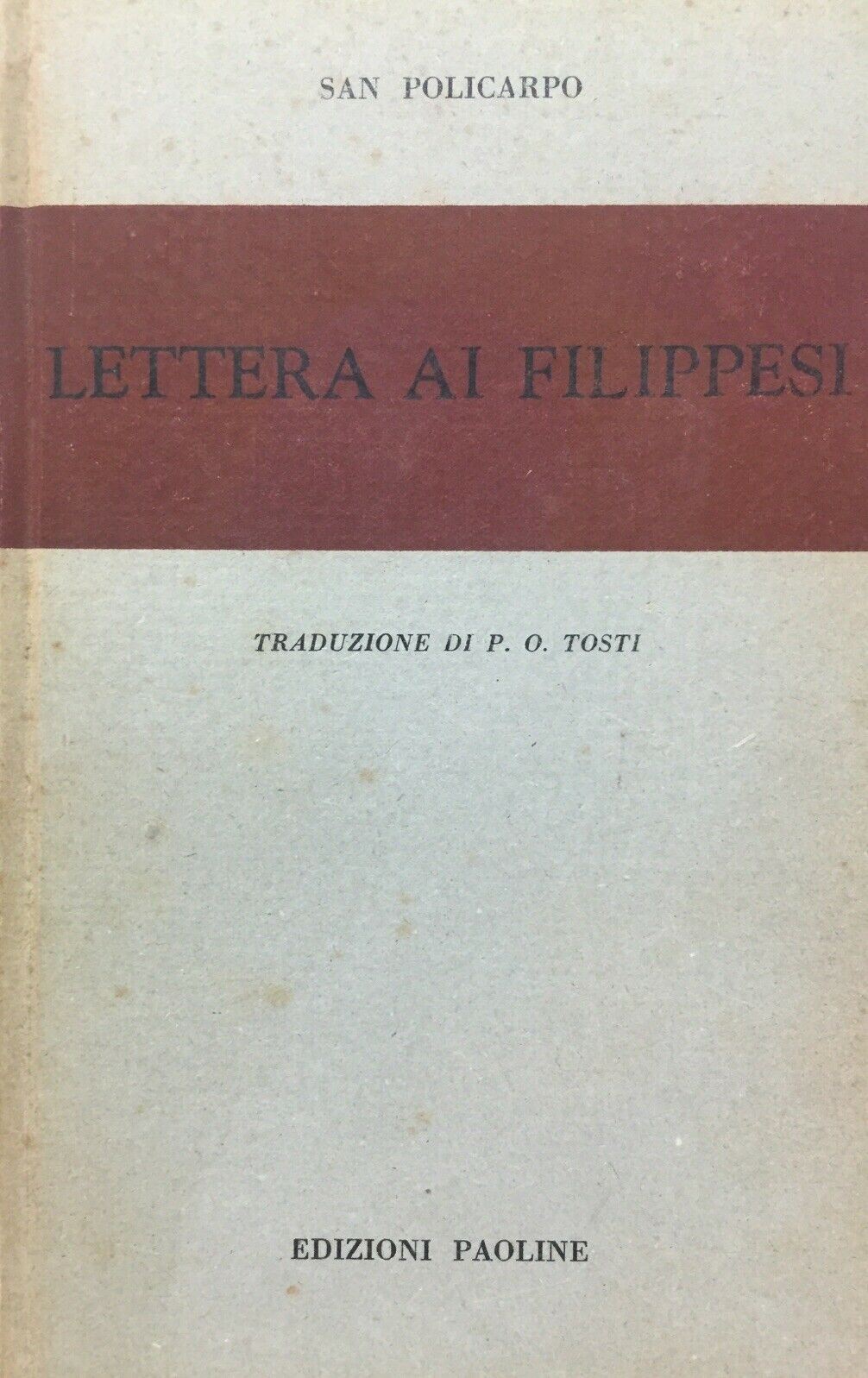 LETTERA AI FILIPPESI SAN POLICARPO U689