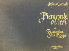 Carica l&#39;immagine nel visualizzatore di Gallery, PIEMONTE DI IERI E ROMANTICA VAL D’AOSTA S. BRICARELLI 1976 U696
