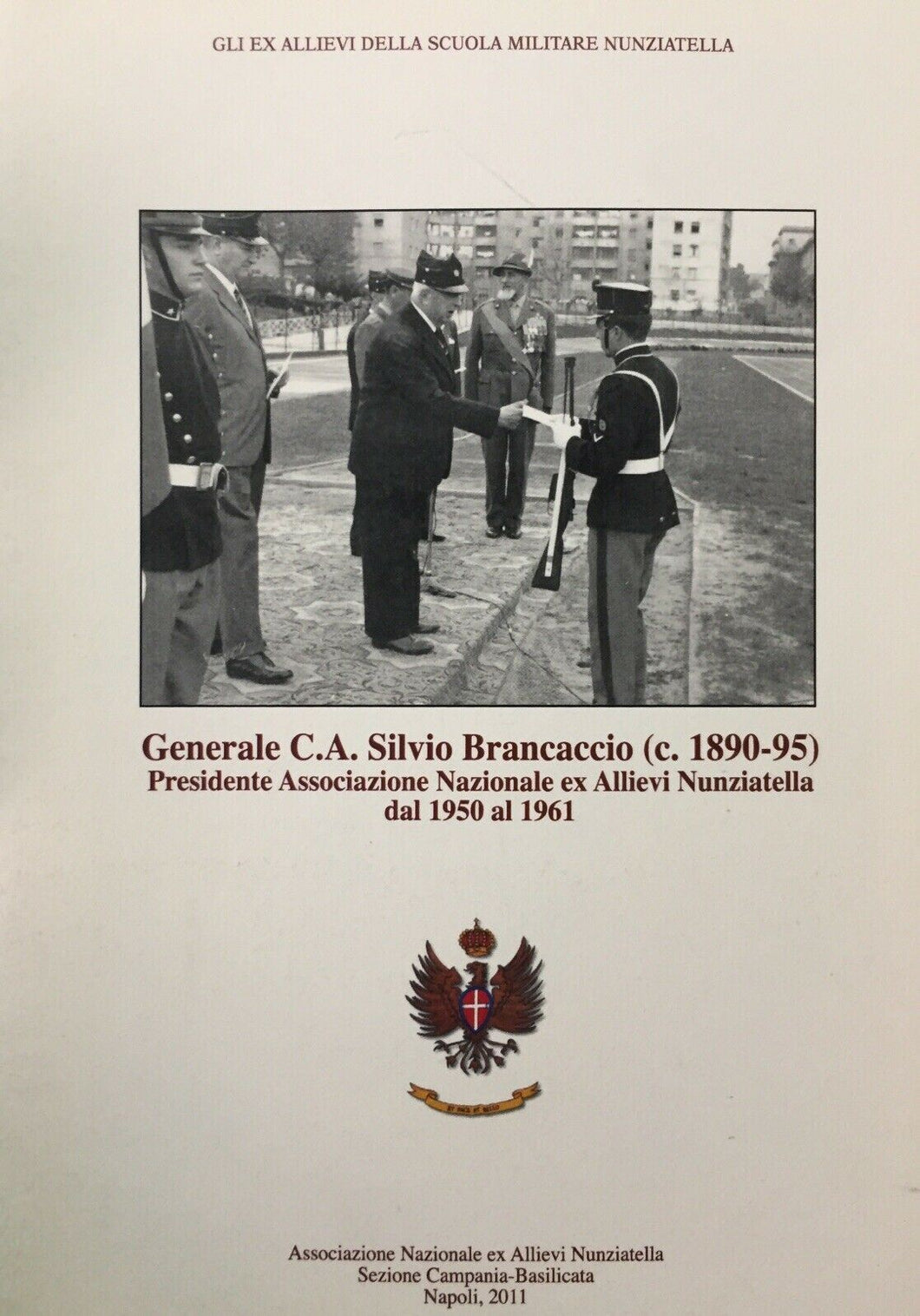 GENERALE C. A. SILVIO BRANCACCIO (1890-95) NUNZIATELLA