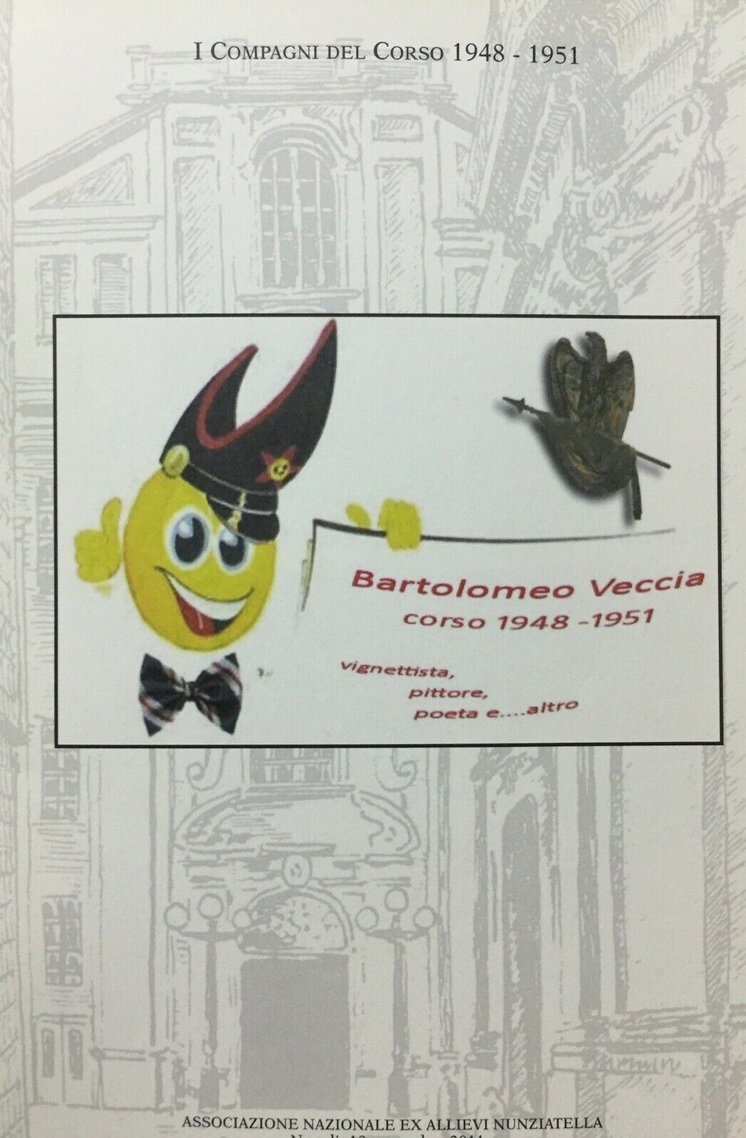 LA NUNZIATELLA - BARTOLOMEO VECCIA CORSO 1948-1951