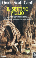 Carica l&#39;immagine nel visualizzatore di Gallery, IL SETTIMO FIGLIO Orson Scott Card TEADUE U710

