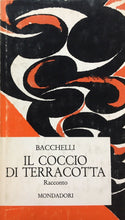 Carica l&#39;immagine nel visualizzatore di Gallery, IL COCCIO DI TERRACOTTA R. BACCHELLI U717
